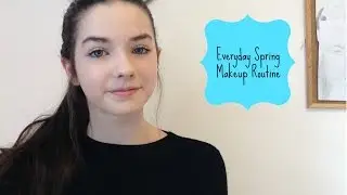 Everyday Spring Makeup Routine | MakeupbyAlice