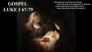 Gospel & Reflection | Luke 1 67-79 | December 24, 2022