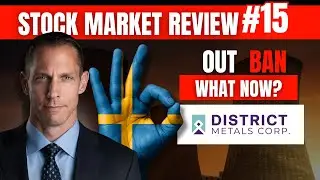 End of the Uranium Ban in Sweden. What Will DMX Do Now? STOCK MARKET REVIEW #15