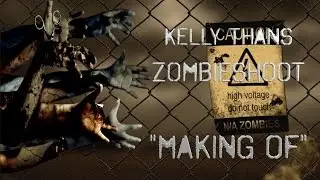 Kelly Thans: Zombieshoot (Making Of)