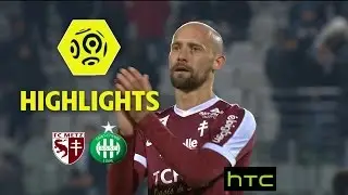 FC Metz - AS Saint-Etienne (0-0) - Highlights - (FCM - ASSE) / 2016-17