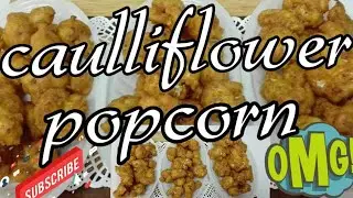 Cauliflower popcorn || business idea || pwde png frank sa mga hindi kumakain ng gulay