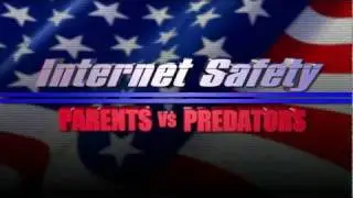Internet Safety: Parents vs. Predators Trailer
