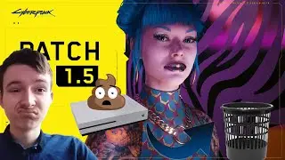 Cyberpunk 2077 PATCH 1.5 НА XBOX ONE S | ХАЙПУЕМ | И ПОГОВОРИМ ПРО NEXT-GEN UPDATE НА КОНСОЛИ