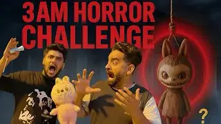 Labubu Doll Challenge at 3AM Gone Wrong | Real Ghost caught on camera 😱