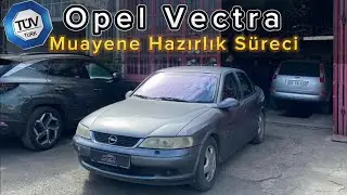 Opel Vectra’yı TÜV TÜRK Muayeneye Hazırladık ! | @otoban-tv
