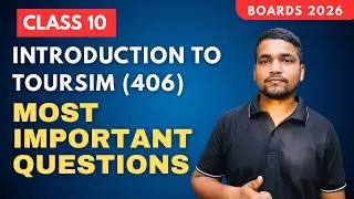 Introduction to Tourism Class 10 Most Important Questions for Boards 2026 | TSC