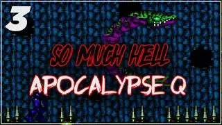 What The Hack Is This? | So Much Hell Apocalypse Q | Part 3