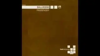 Ballroom &lrm;&ndash; Passenger (Marc O'Tool Remix)