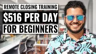 (FULL TRAINING) How To Sell Anything to Anyone | Remote Closing 101