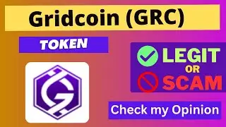Is Gridcoin (GRC) Token Legit or Scam ??
