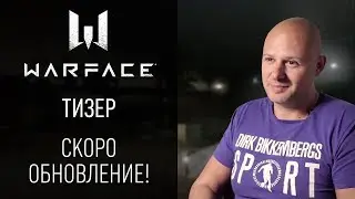 Warface: update coming soon!