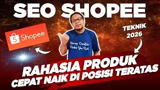 🔴 Изучите SEO для Shopee 2026: Секрет быстрого ранжирования и продаж товаров &mdash; Учебное пособие по...