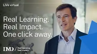 IMD's LiVe virtual programs: Real learning. Real Impact. One click away.