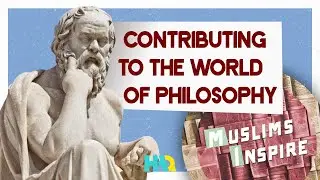 The Muslim World Reviving Western Philosophy | Islamic World & Philosophy | History of Philosophy