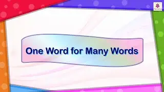 One Word for Many Words | English Grammar & Composition Grade 3 | Periwinkle