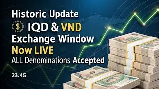 &ldquo;Historic Update 💵 IQD & VND Exchange Window Now Live &ndash; All Denominations Accepted&rdquo;