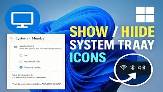 🖥️ Show or Hide System Tray Icons in Windows 11 | Full Settings Explained!