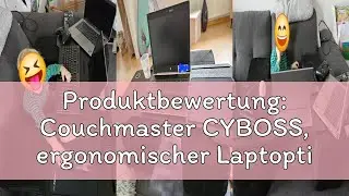 Produktbewertung: Couchmaster CYBOSS, ergonomischer Laptoptisch f&uuml;r Couch, Sofa und Bett, extra brei