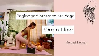 Beginner/Intermediate Yoga Flow | 30 Minute Practice