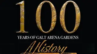 100 Years of Galt Arena Gardens
