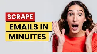HOW TO SCRAPE EMAILS FROM GOOGLE IN MINUTES