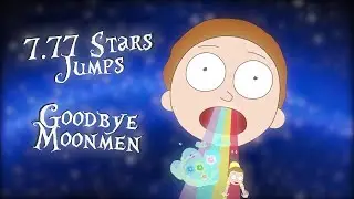 Goodbye moonmen - 7.77 star pass.