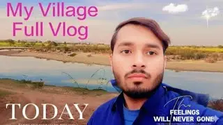 My Village Full Vlog 💫❤️💫❤️