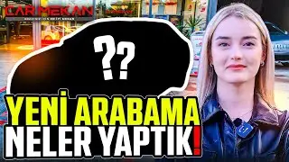 Yeni Arabam ve Yaptırdığım İşlemler | PPF Kaplama da Nelere Dikkat Etmeliyiz! @CAR MEKAN