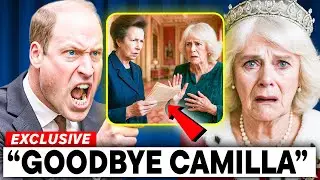 1 MIN AGO: Prince William And Anne Join Forces To BAN Camilla From State Duties