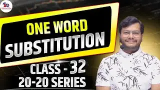 One Word Substitution Class 32 By Manu Sir | 20 Daily One Word | Competitive Exams