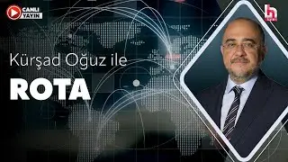 #CANLI | Kürşad Oğuz ile Rota | #HalkTV
