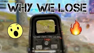 Pubg Mobile Montage - [WHY WE LOSE] | Samhayo Gaming