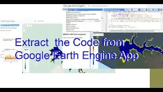 Извлеките код из приложения Google Earth Engine