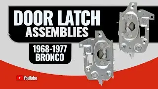 Dennis Carpenter Door Latch Assemblies for the 1968-1977 Ford Bronco.