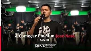 A Come&ccedil;ar Em Mim (Haja mais amor) - Jos&eacute; Neto |Cover|