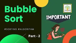 Bubble Sort Algorithm & Code || Part - 2 || Study Fever