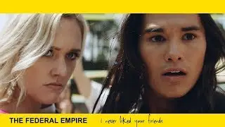 THE FEDERAL EMPIRE - I Never Liked Your Friends (Official Music Video)