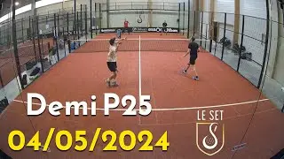 Padel - Demi-finale P25 Le Set du 04/05/2024
