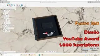DISEÑO mi Youtube Award por 1.000 SUSCRIPTORES con Fusion 360