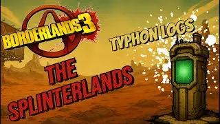 Borderlands 3 All Typhon log locations + Dead Drop on The Splinterlands Pandora