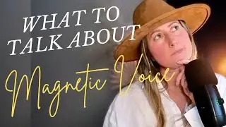 What to Talk About to Become Truly Magnetic