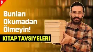 Bu Kitapları Okumadan Ölmeyin! | KİTAP ÖNERİLERİ #8