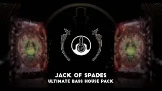 ULTIMATE Bass House Sample Pack! | Jack of Spades