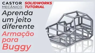 Gaiola de buggy | Componente estrutural | Solidworks tutorial