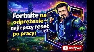 Fortnite na odprężenie – najlepszy reset po pracy! 🎮💤 | #reklama #EpicPartner