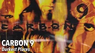 CARBON 9 - Systemaddict Track 04 - Darkest Places