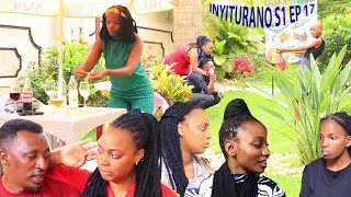 INYITURANO S1 Episode 17 (Murisa akoze ishyano aroze umuryango wose)