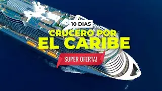 Crucero por el Caribe | 10 d&iacute;as