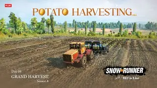 Potato Harvesting in SnowRunner | GRAND HARVEST Season 8 Day  Snowrunner Live #mitislive